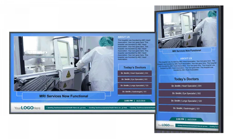 Digital signage in landscape and portrait showing a hospital template: an MRI room photo with an announcement banner, an About Us panel, a Today's Doctors list, and a scrolling news ticker